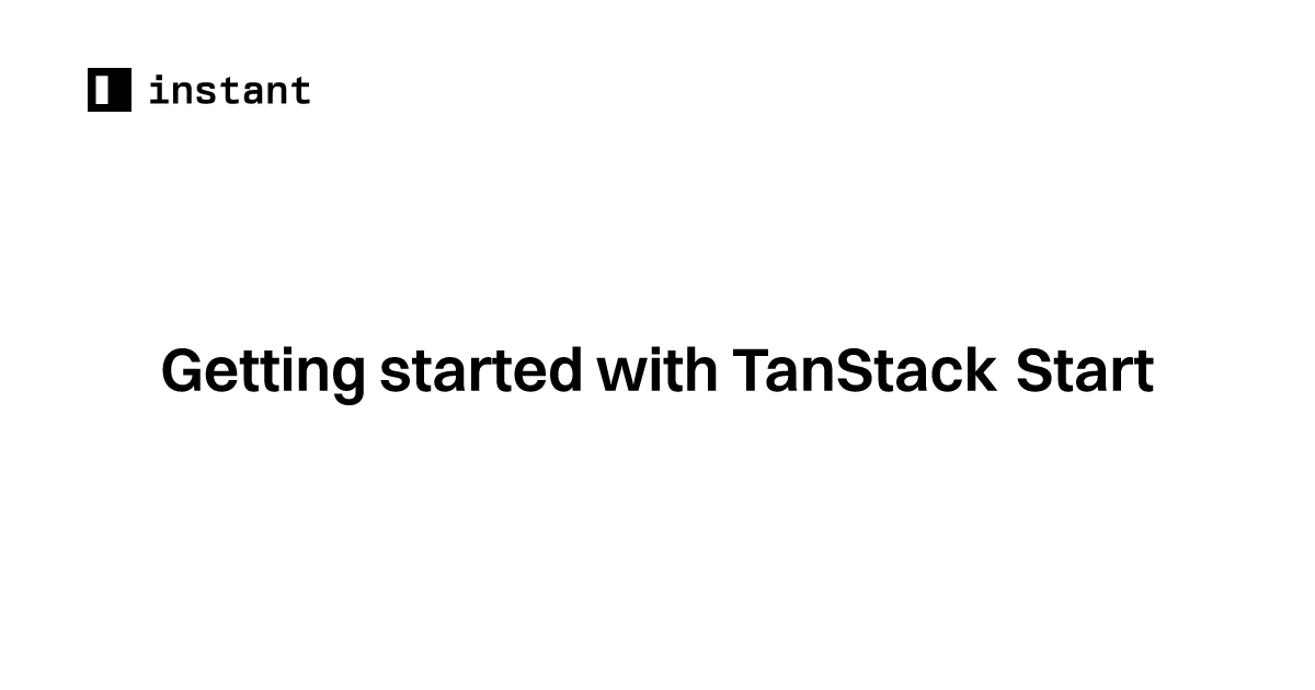 Getting started with TanStack Start