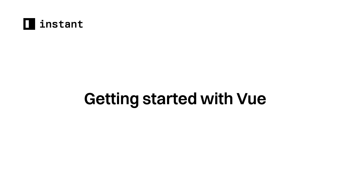 Getting started with Vue